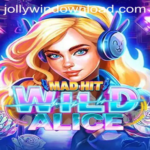 MadHitWildAlice: An Exciting Adventure in the World of JOLLYWIN.PH